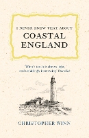 Book Cover for I Never Knew That About Coastal England by Christopher Winn