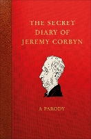 Book Cover for The Secret Diary of Jeremy Corbyn by Lucien Young