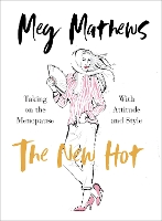 Book Cover for The New Hot by Meg Mathews