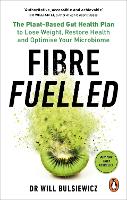 Book Cover for Fibre Fuelled by Will Bulsiewicz