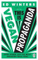 Book Cover for This Is Vegan Propaganda by Ed Winters