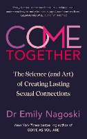 Book Cover for Come Together by Emily Nagoski