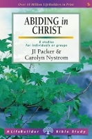 Book Cover for Abiding in Christ (Lifebuilder Study Guides) by J I Packer  Carolyn Nystrom