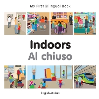Book Cover for My First Bilingual Book - Indoors (English-Italian) by Milet Publishing
