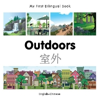 Book Cover for My First Bilingual Book - Outdoors (English-Chinese) by Milet Publishing