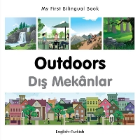 Book Cover for My First Bilingual Book - Outdoors (English-Turkish) by Milet Publishing