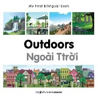 Book Cover for My First Bilingual Book - Outdoors (English-Vietnamese) by Milet Publishing