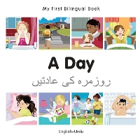 Book Cover for My First Bilingual Book - A Day (English-Urdu) by Milet Publishing