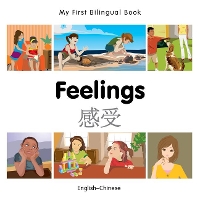 Book Cover for My First Bilingual Book - Feelings (English-Chinese) by Milet Publishing
