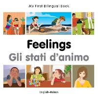 Book Cover for My First Bilingual Book - Feelings (English-Italian) by Milet Publishing