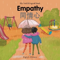 Book Cover for My First Bilingual Book-Empathy (English-Chinese) by Patricia Billings