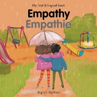 Book Cover for My First Bilingual Book-Empathy (English-German) by Patricia Billings