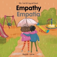 Book Cover for My First Bilingual Book-Empathy (English-Italian) by Patricia Billings