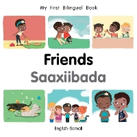 Book Cover for My First Bilingual Book–Friends (English–Somali) by Patricia Billings