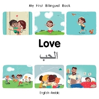 Book Cover for My First Bilingual Book–Love (English–Arabic) by Patricia Billings