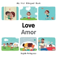 Book Cover for My First Bilingual Book–Love (English–Portuguese) by Patricia Billings