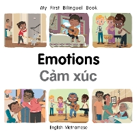 Book Cover for My First Bilingual Book–Emotions (English–Vietnamese) by Patricia Billings