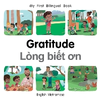 Book Cover for My First Bilingual Book–Gratitude (English–Vietnamese) by Patricia Billings