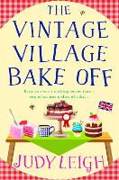 Book Cover for The Vintage Village Bake Off by Judy Leigh