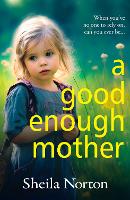 Book Cover for A Good Enough Mother by Sheila Norton