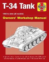 Book Cover for T-34 Tank Owners' Workshop Manual by Mark Healy