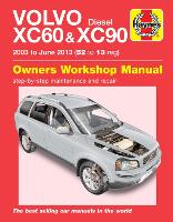 Book Cover for Volvo XC60 & XC90 Diesel (03 - 13) Haynes Repair Manual by Haynes Publishing
