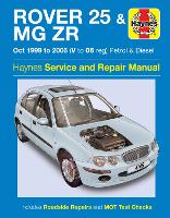 Book Cover for Rover 25 & MG ZR Petrol & Diesel (Oct 99 - 06) Haynes Repair Manual by Haynes Publishing