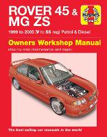 Book Cover for Rover 45 / MG Zs Petrol & Diesel (99 - 05) V To 55 by Haynes Publishing