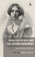 Book Cover for Sara Coleridge and the Oxford Movement by Robin Schofield