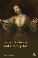 Book Cover for Sexual Violence and Literary Art by Peter Robinson