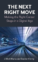 Book Cover for The Next Right Move by J Mark Munoz, Stephen Krempl