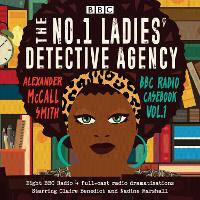 Book Cover for The No.1 Ladies’ Detective Agency: BBC Radio Casebook Vol.1 by Alexander McCall Smith