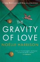 Book Cover for The Gravity of Love by Noelle Harrison