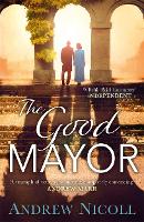 Book Cover for The Good Mayor by Andrew Nicoll