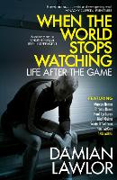 Book Cover for When the World Stops Watching by Damian Lawlor