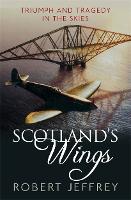 Book Cover for Scotland's Wings by Robert Jeffrey