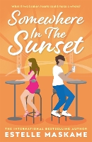 Book Cover for Somewhere in the Sunset by Estelle Maskame