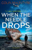 Book Cover for When the Needle Drops by Colin MacIntyre