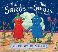 Book Cover for The Smeds and the Smoos in Scots by Julia Donaldson