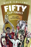 Book Cover for Fifty Cup Finals by Nick Collins