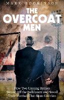 Book Cover for The Overcoat Men by Mark Hodkinson