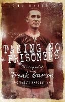 Book Cover for Taking No Prisoners by John Harding