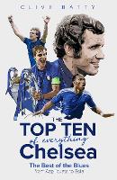 Book Cover for The Top Ten of Everything Chelsea by Clive Batty