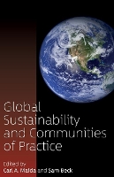 Book Cover for Global Sustainability and Communities of Practice by Carl A. Maida