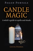 Book Cover for Pagan Portals – Candle Magic – A witch`s guide to spells and rituals by Lucya Starza