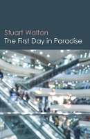 Book Cover for First Day in Paradise, The by Stuart Walton