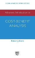 Book Cover for Advanced Introduction to Cost–Benefit Analysis by Robert J Brent