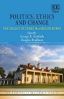 Book Cover for Politics, Ethics and Change by George R. Goethals