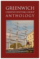 Book Cover for Greenwich Creative Writing Group Anthology by Greenwich Creative Writing Group