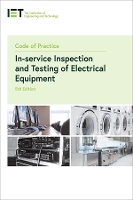 Book Cover for Code of Practice for In-service Inspection and Testing of Electrical Equipment by The Institution of Engineering and Technology